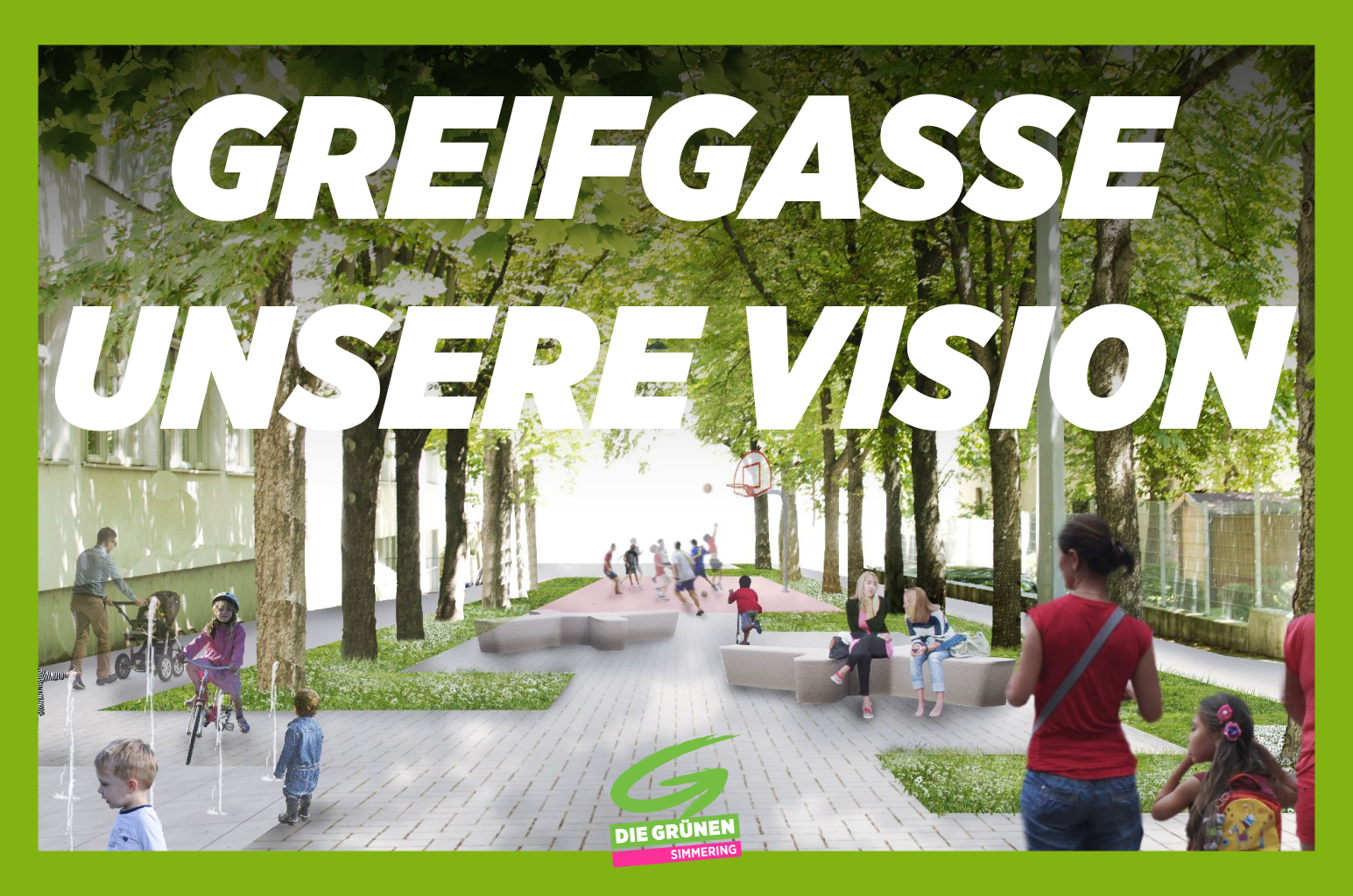 Greifgasse für Menschen statt für Autos! - Die Grünen Simmering